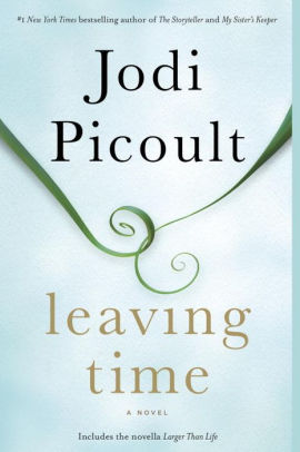 Leaving Time – Jodi Picoult