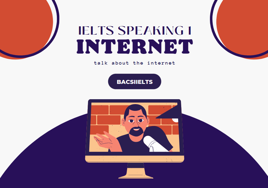  IELTS Speaking Internet