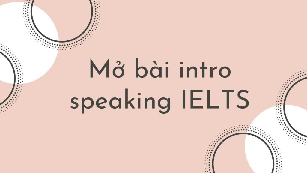 intro speaking IELTS 