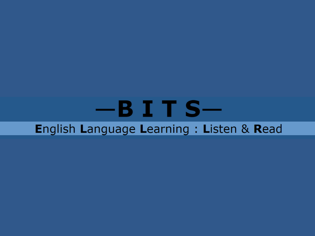 Luyện đọc với BITS English Language Learning