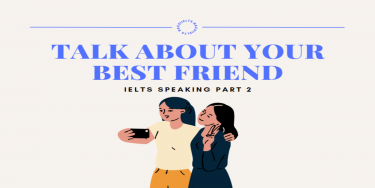 Chủ đề Talk About Your Best Friend - câu hỏi và trả lời