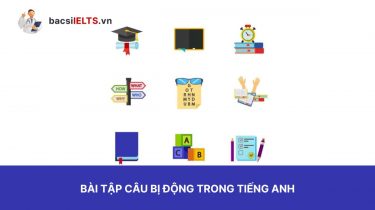 Bài tập câu bị động trong tiếng anh