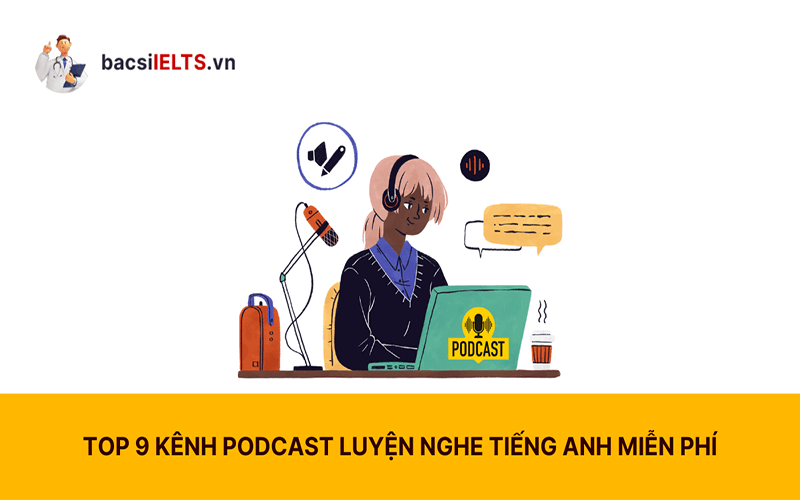 Podcast luyện nghe tiếng anh