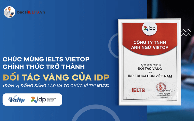IELTS Vietop chính thức trở thành đối tác vàng của tổ chức thi IELTS BC & IDP