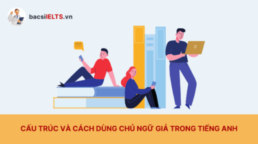 Chủ ngữ giả trong tiếng Anh