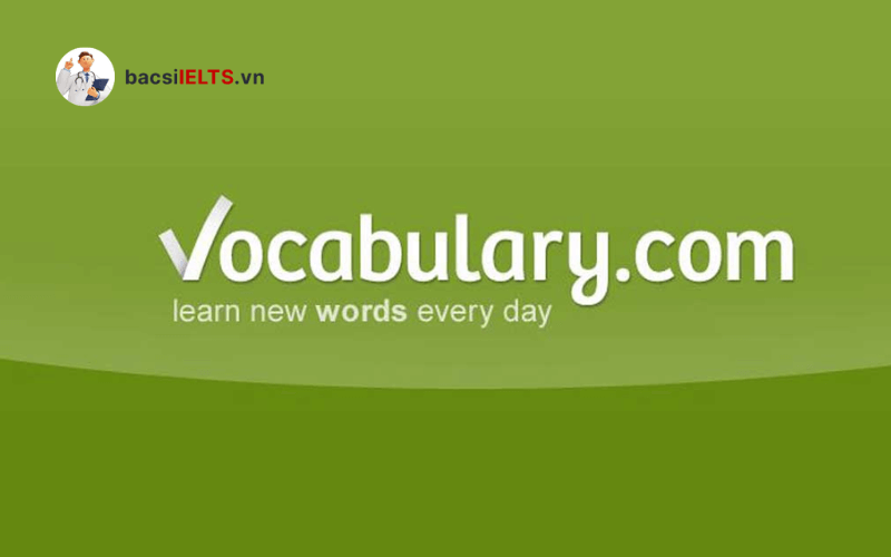 Vocabulary.com – trang web học từ vựng IELTS nổi tiếng
