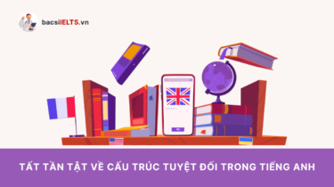 Cấu trúc tuyệt đối trong tiếng Anh