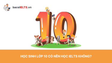 Lớp 10 có nên học IELTS