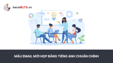 Mẫu email mời họp bằng tiếng Anh