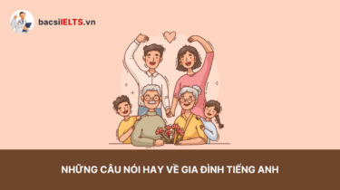 Những câu nói hay về gia đình tiếng Anh