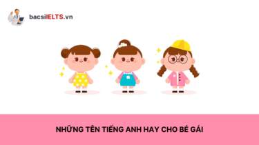 Tên hay tiếng Anh cho bé gái