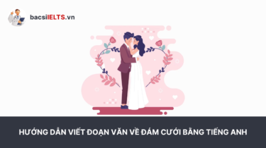 Viết đoạn văn về đám cưới bằng tiếng Anh