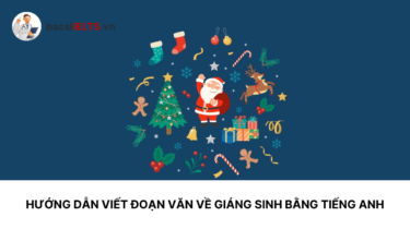 Viết đoạn văn về Giáng sinh bằng tiếng Anh