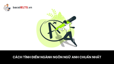 Cách tính điểm ngành ngôn ngữ Anh