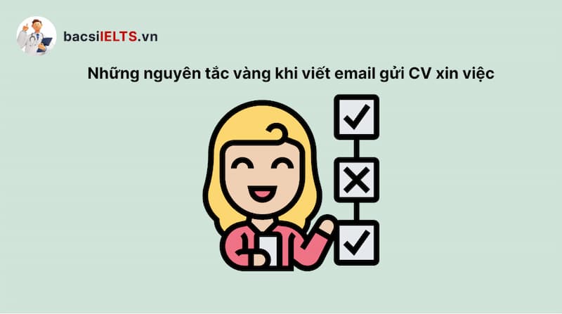 Những “nguyên tắc vàng” khi viết email gửi CV xin việc bạn cần biết