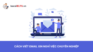 Cách viết email xin nghỉ việc