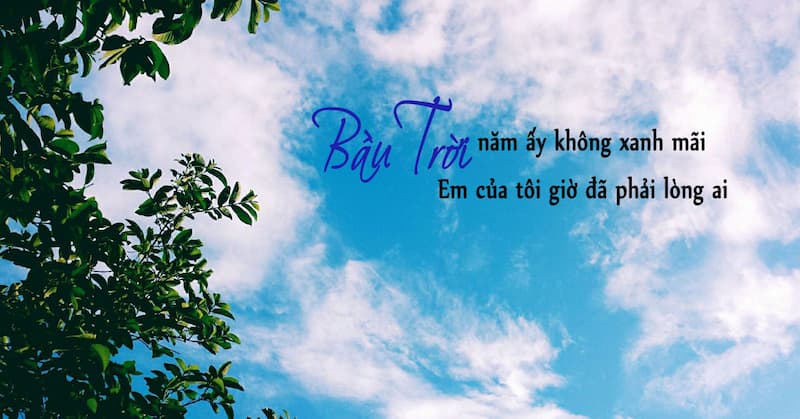 Tổng hợp những câu nói hay về bầu trời bằng tiếng Việt