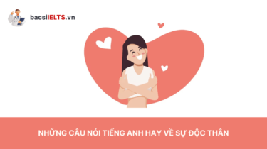 Những câu nói tiếng anh hay về sự độc thân