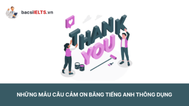 Những mẫu câu cảm ơn bằng tiếng Anh