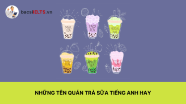 Tên quán trà sữa tiếng Anh hay