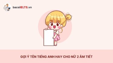 Tên tiếng Anh hay cho nữ 2 âm tiết