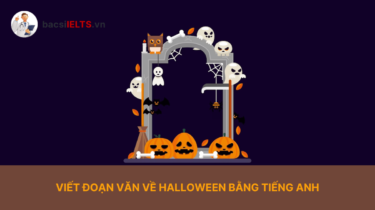 Viết đoạn văn về Halloween bằng tiếng Anh